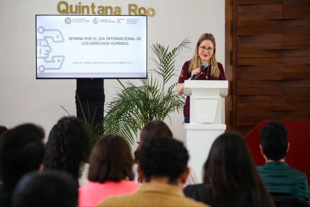 Gobierno de Playa del Carmen organiza semana de capacitación para reforzar respeto a los derechos humanos