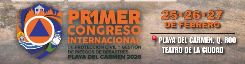 Gobierno de Estefanía Mercado informa que todo está listo para que Playa del Carmen reciba el Primer Congreso Nacional de Protección Civil