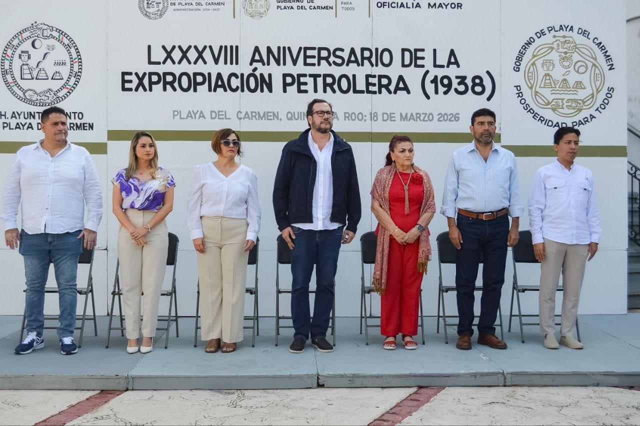 Conmemora gobierno de Playa del Carmen el LXXXVIII Aniversario de la Expropiación Petrolera